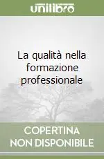Solo Oggi La qualità nella formazione professionale