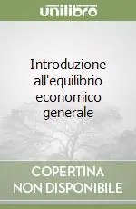 Prezzo Ridotto Introduzione all‘equilibrio economico generale