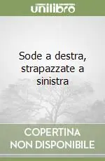 Più Venduto Sode a destra, strapazzate a sinistra