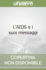 L‘AIDS e i suoi messaggi A Buon Prezzo
