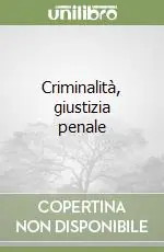 Criminalità, giustizia penale Ordina Subito