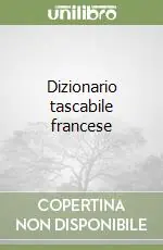 Non Perdere Dizionario tascabile francese