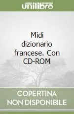 Midi dizionario francese. Con CD-ROM Vendita Finale