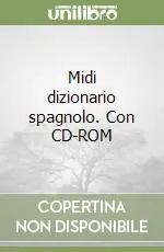 Midi dizionario spagnolo. Con CD-ROM Vendita Finale