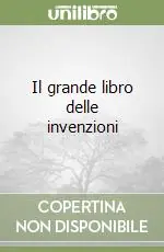 Il grande libro delle invenzioni Prezzo Di Fabbrica