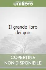 Il grande libro dei quiz Quantità Limitata