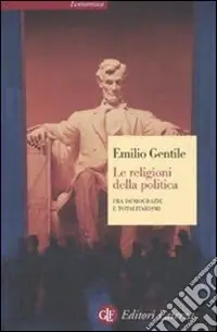 Pagamento Sicuro Le religioni della politica. Fra democrazie e totalitarismi