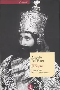 Prezzo Ridotto Il Negus. Vita e morte dell‘ultimo re dei re