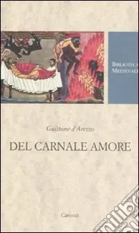 Del carnale amore. Ediz. critica Promo Stagionale