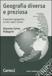 Geografia diversa e preziosa. Il pensiero geografico in altri saperi umani Promozione