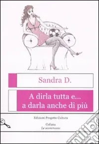 Offerta Lampo A dirla tutta e... a darla anche di più