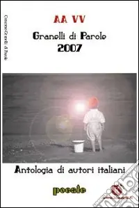 Granelli di parole. Poesie Pagamento Sicuro