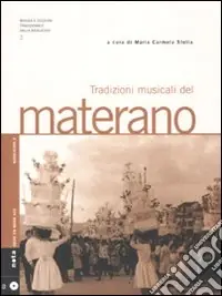Offerta Lampo Tradizioni musicali del materano. Con CD audio