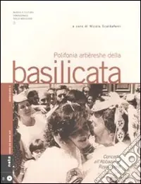 Polifonia arbëreshe della Basilicata. Con CD Audio Sconto
