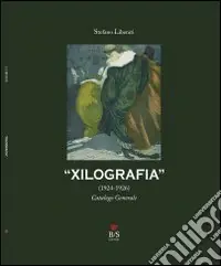 Ultimissimo Modello Xilografia (1924-1926). Ediz. illustrata