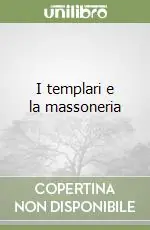 I templari e la massoneria Direttamente Dal Produttore