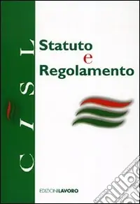 Must-Have Statuto e regolamento CISL
