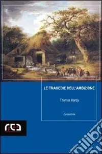 Le tragedie dell‘ambizione Ultimissimo Modello
