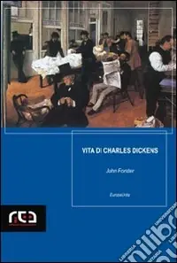 Spedito Oggi Vita di Charles Dickens