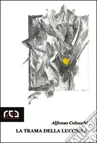 Super Prezzo La trama della lucciola