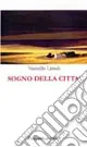 Sogno della città Pagamento Sicuro