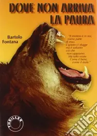 Dove non arriva la paura Offerta