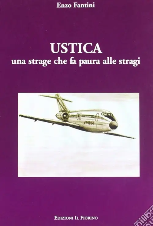 Ustica. Una strage che fa paura alle stragi Di Tendenza