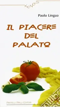 Il piacere del palato Super Prezzo