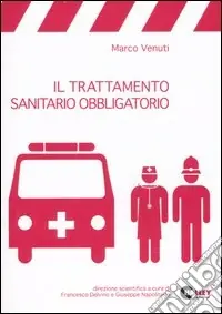 Professionale Il trattamento sanitario obbligatorio