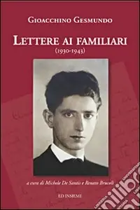 Lettere ai familiari (1930-1943) Offerta Lampo