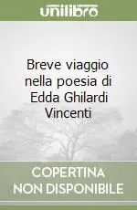 Breve viaggio nella poesia di Edda Ghilardi Vincenti Sconto