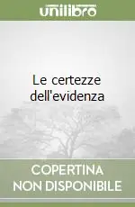 Acquista Ora Le certezze dell‘evidenza