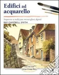 Edifici ad acquarello. Ediz. illustrata Prezzo Scontato