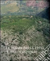 Ultima Occasione La forma della città e del territorio. Ediz. illustrata. Vol. 3