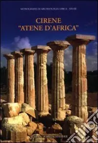 Novità Cirene «Atene d‘Africa»