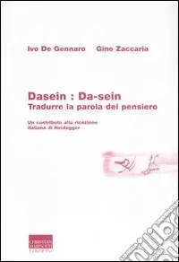 Dasein da-sein. Tradurre la parola del pensiero Popolare