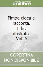 Spedizione Espresso Pimpa gioca e racconta. Ediz. illustrata. Vol. 5