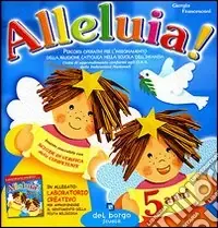 Pagamento Sicuro Alleluia. 5 anni. Percorsi operativi per l‘insegnamento della religione cattolica nella scuola dell‘infanzia. Per la Scuola materna