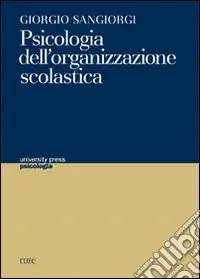 Psicologia dell‘organizzazione scolastica Super Prezzo