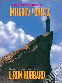 Nuovo Arrivo Integrità e onestà