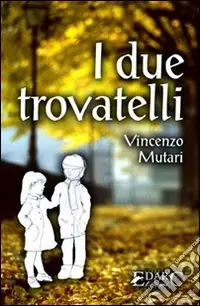 I due trovatelli Prezzo Di Fabbrica