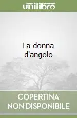 Ultime Pezzi La donna d‘angolo