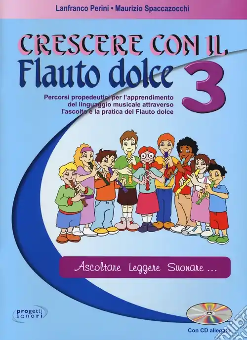 Super Prezzo Crescere con il flauto dolce. Con CD Audio. Vol. 3