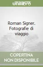 Roman Signer. Fotografie di viaggio Non Perdere