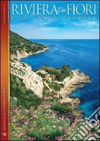 Offerta Miniguida way. Riviera dei fiori e la Costa Azzurra