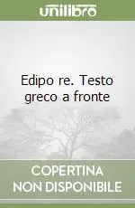 Edipo re. Testo greco a fronte Popolare