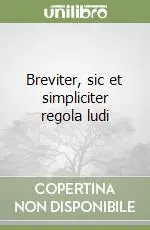 Breviter, sic et simpliciter regola ludi Offerta Limitata
