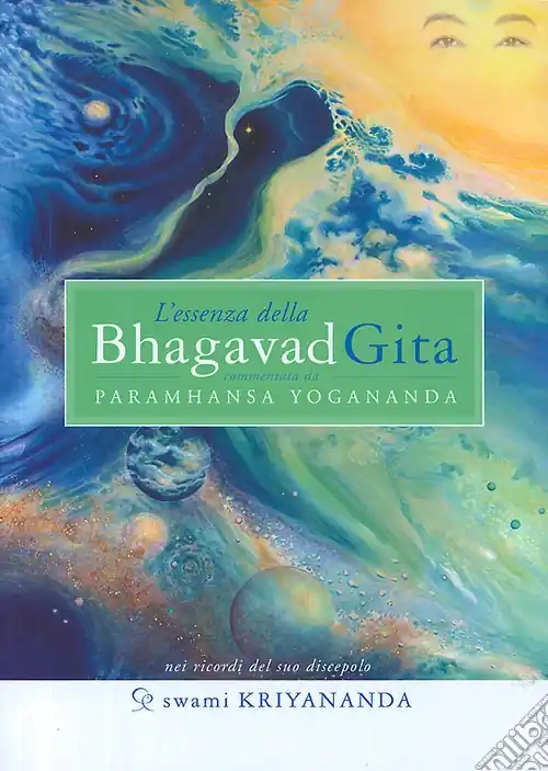 Bestseller L‘essenza della Bhagavad Gita. Commentata da Paramhansa Yogananda