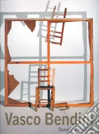 Di Tendenza Vasco Bendini. Opere 1950-2006. Ediz. italiana e inglese