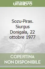Sozu-Piras. Siurgus Donigala, 22 ottobre 1977 Solo Oggi